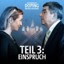 Claudia Pechstein und Thomas Bach stehen sich gegenüber, blicken sich in die Augen, dazwischen brennt das Olympische Feuer von Vancouver, darauf steht "Teil 3: Einspruch".