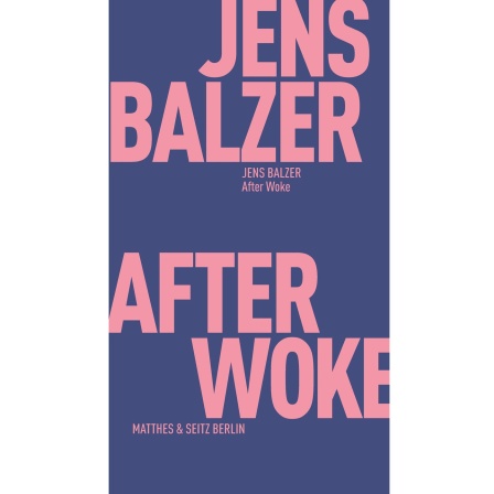 Buchcover: "After Woke" von Jens Balzer