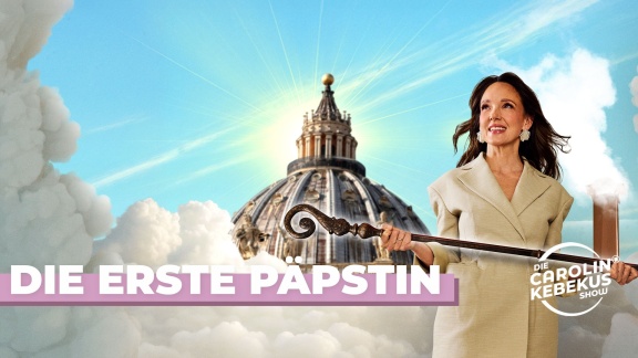 Die Carolin Kebekus Show - Habemus Mama! Carolin Kebekus Will Päpstin Werden