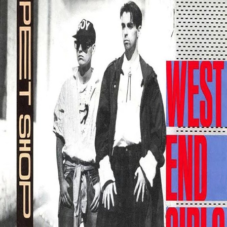 West End Girls - Pet Shop Boys