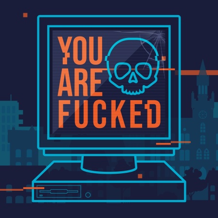 Ein blauer gezeichneter Monitor mit einem Blauen Totenkopf und daneben die Aufschrift in orangenen Buchstaben &quot;You are fucked&quot;.