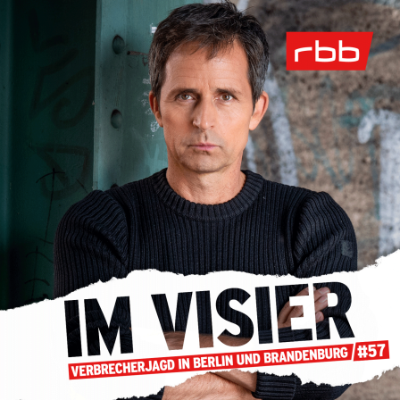 Im Visier Podcast Folge 57 (Quelle: rbb)