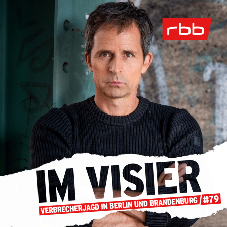 Im Visier Podcast Folge 79 (Quelle: rbb)