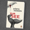 Cover von Dörte Hansens "Zur See"