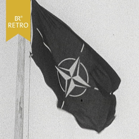 Fahne der NATO | Bild: BR Archiv