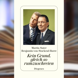 Buchcover:WDR 3, Lesestoff, „Kein Grund, gleich so rumzuschreien“ von Benjamin von Stuckrad-Barre und Martin Suter