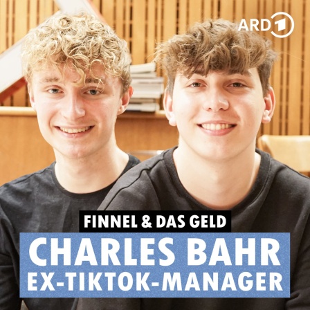 Finnel &amp; das Geld mit Charles Bahr