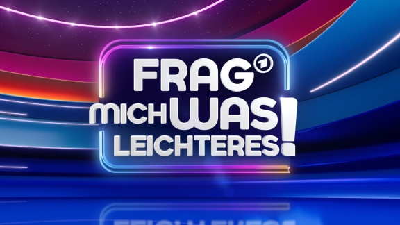 Frag Mich Was Leichteres! - Frag Mich Was Leichteres I 7. Mai 2024