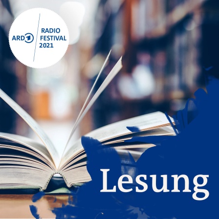 ARD Radiofestival 2021: Lesung