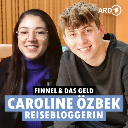 Finnel &amp; das Geld mit Caroline Özbek