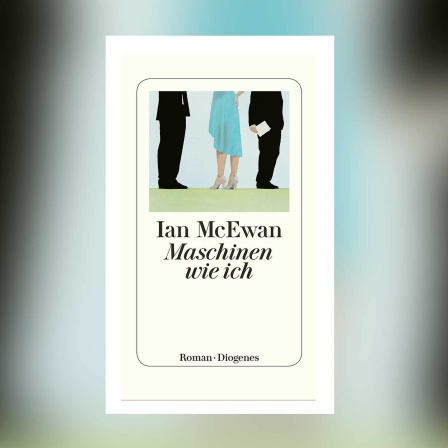 Buchcover: Ian McEwan: &#034;Maschinen wie ich und Menschen wie ihr&#034;