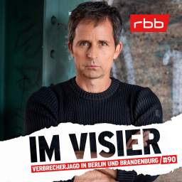 Im Visier Podcast Folge 90 (Quelle: rbb)