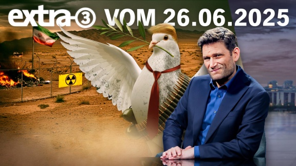 Extra 3 - Extra 3 Vom 26.06.2025 Im Ersten