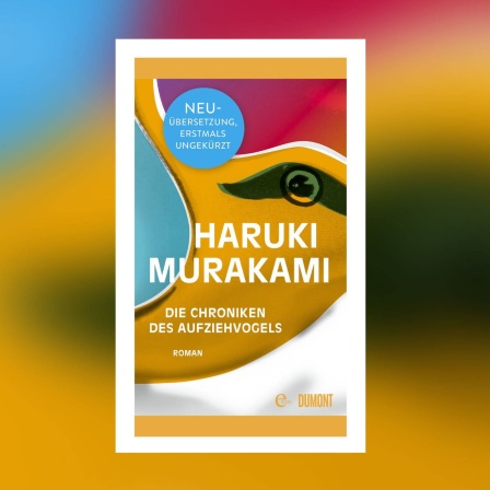 Haruki Murakami - Die Chroniken des Aufziehvogels