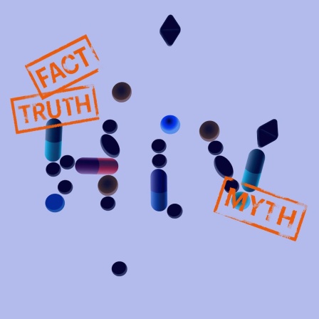 Blauer Hintergrund, zentral im Bild die Buchstaben HIV und Stempelabdrücke "Fact, Truth, Myth", Buchstaben beginnen sich aufzulösen