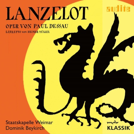 Aufnahmeprüfung: Paul Dessaus Oper "Lanzelot"