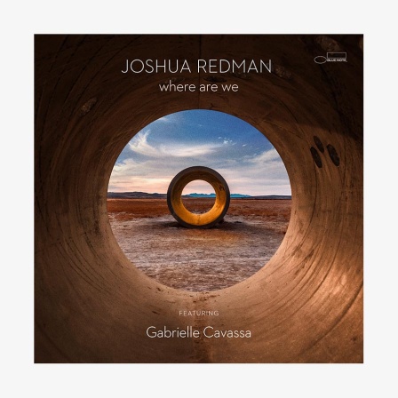 CD-Cover "Where Are We" von Joshua Redman
