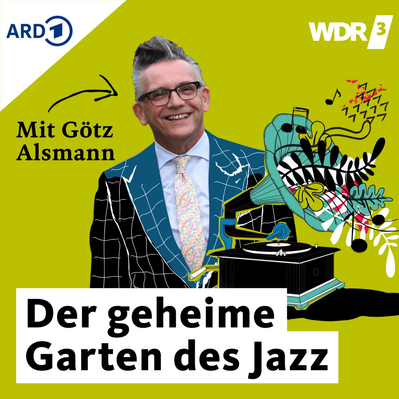WDR 3 Der geheime Garten des Jazz. Mit Götz Alsmann · Podcast in der