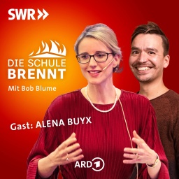 Alena Buyx und Bob Blume auf dem Podcast-Cover von &#034;Die Schule brennt - Mit Bob Blume&#034;
