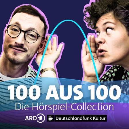 100 aus 100: Die Hörspiel-Collection | Bild: BR