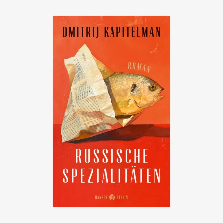 Cover: Dmitrij Kapitelman, "Russische Spezialitäten"