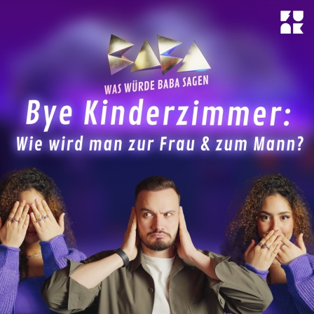 Bye Kinderzimmer: Wie wird man zur Frau und zum Mann? - Thumbnail