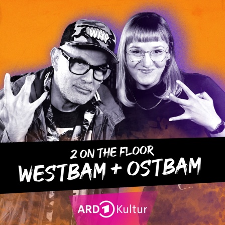 Podcast Episoden-Cover: 2 OnThe Floor - Westbam und OstBam.