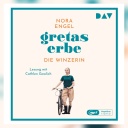 Nora Engel: Gretas Erbe - Die Winzerin. Gelesen von Cathlen Gawlich, Der Audio Verlag 2022
