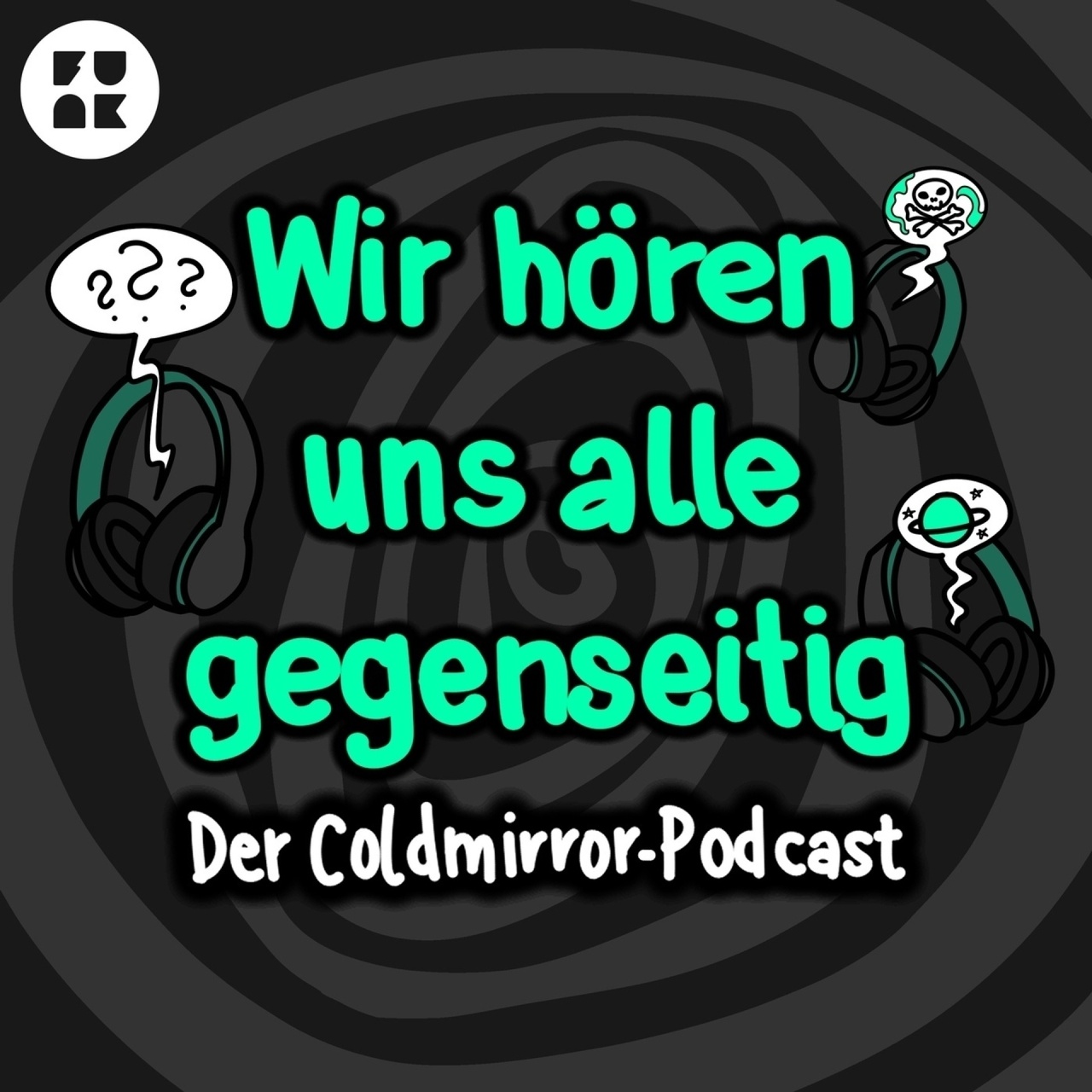 Wir hören uns alle gegenseitig – der Coldmirror-Podcast · Podcast in der  ARD Audiothek
