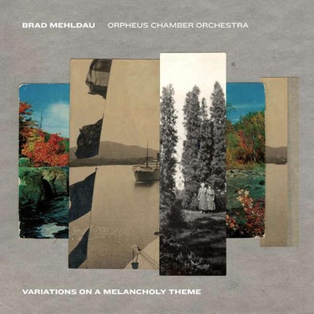Aufnahmeprüfung: Brad Mehldau - Orpheus Chamber Orchestra