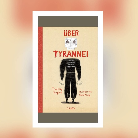 Timothy Snyder / Nora Krug - Über Tyrannei. Zwanzig Lektionen für den Widerstand