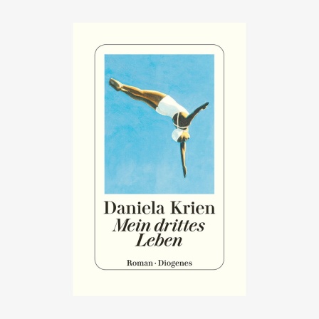 Buch-Cover: "Mein drittes Leben" von Daniela Krien 