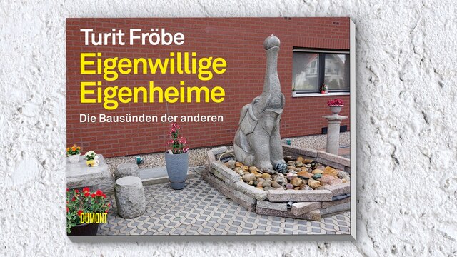 Cover des Bildbandes "Eigenwillige Eigenheime" von Turit Fröbe