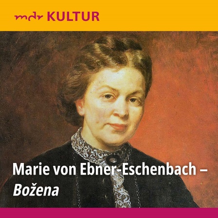 Marie Freifrau Von Ebner-Eschenbach