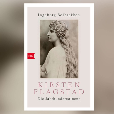 Kirsten Flagstad: Die Jahrhundertstimme