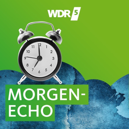 WDR 5 Morgenecho