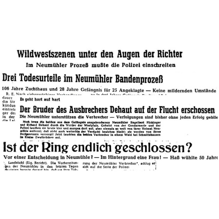 Schlagzeilen aus verschiedenen Zeitungen zum Neumühler Banden-Prozess 1949