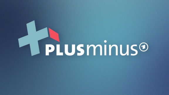 Plusminus - Plusminus Vom 7. August 2024