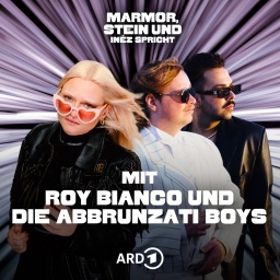 Roy Bianco & Die Abbrunzati Boys mit Inéz im Schlagerpodcast "Marmor, Stein und Inéz spricht"