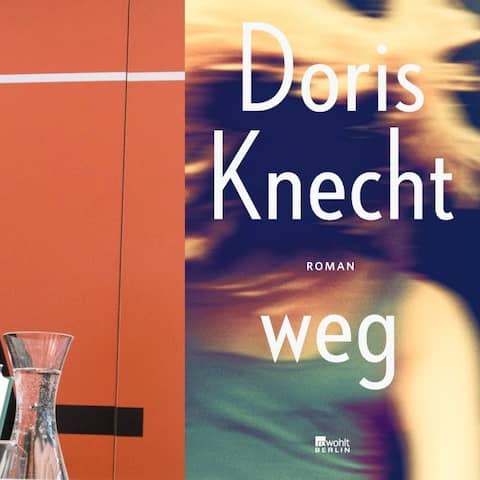 Die Schriftstellerin Doris Knecht und ihr Roman "weg"