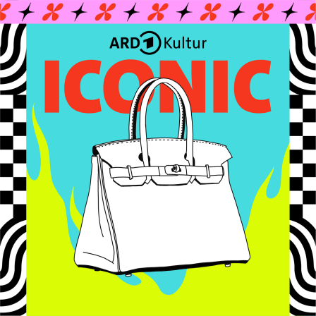 Episodencover ICONIC Podcast Handtasche Birkin Bag | Bild: BR/Veronika Grenzebach