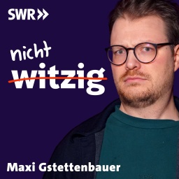 nicht witzig. Podcast-Folge mit Maxi Gstettenbauer. Autist redet mit Spaßvogel über Humor und Witz (Foto zeigt Sprechblase mit Maxi Gstettenbauer mit Schriftzug nicht witzig und SWR-Logo)