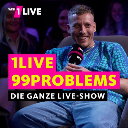 1LIVE 99 Problems mit Felix Lobrecht