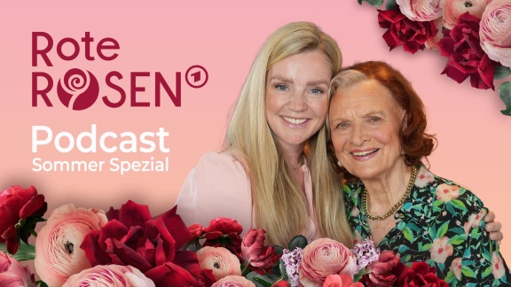 Rote Rosen - Podcast-sommerspecial: Brigitte Antonius über Ihre 17 Jahre Bei 'rote Rosen'