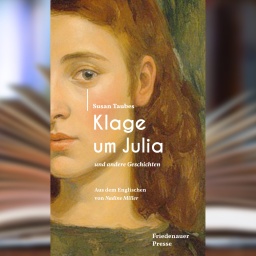 Buchcover: "Klage um Julia und andere Geschichten" von Susan Taubes