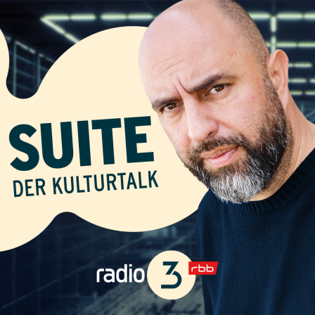 Podcast | Suite – der Kulturtalk © rbb/Paul Schirnhofer