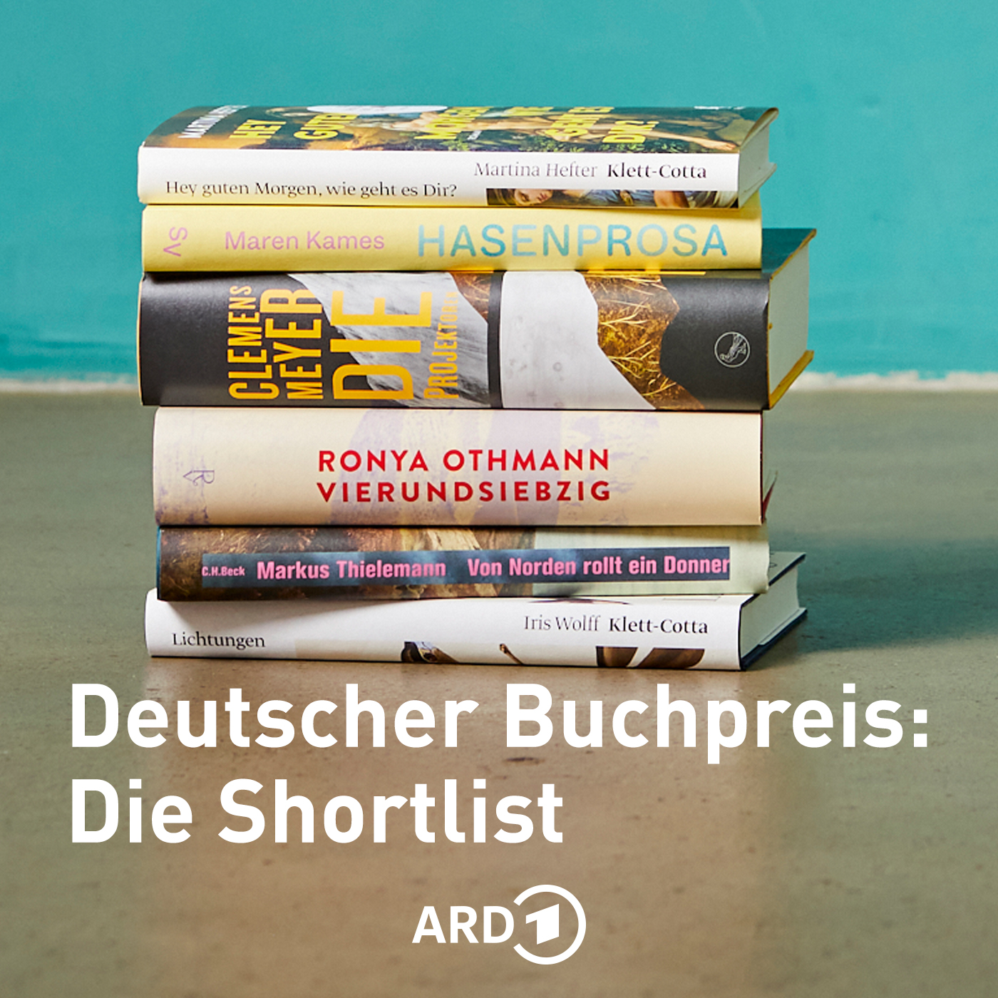 Deutscher Buchpreis 2024: Die Shortlist · Neue Folgen - Jetzt Podcast ...