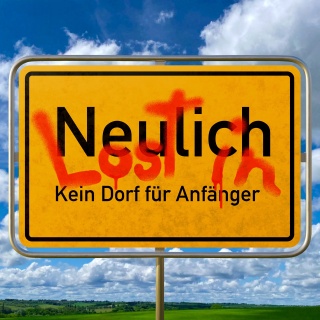 Lost in Neulich – Kein Dorf für Anfänger