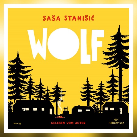 Saša Stanišić - "Wolf&#034;