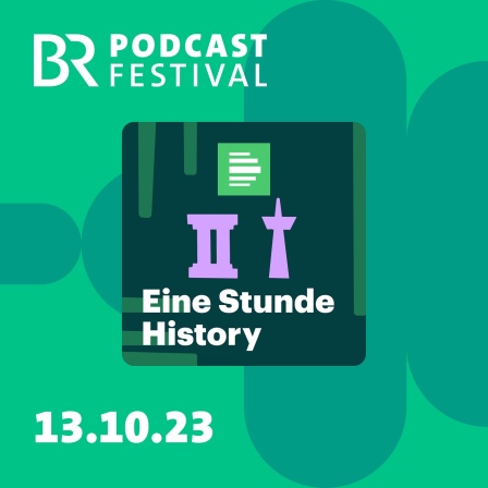 Eine Stunde History auf dem BR Podcastfestival | Bild: BR Podcastfestival